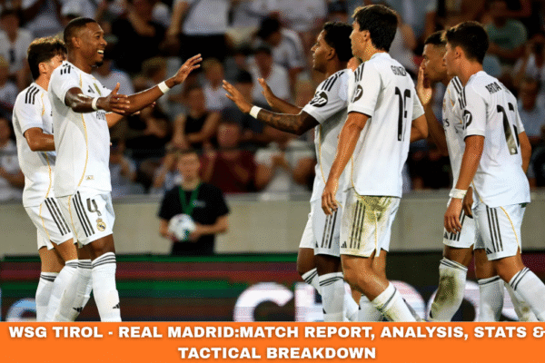 wsg tirol - real madrid