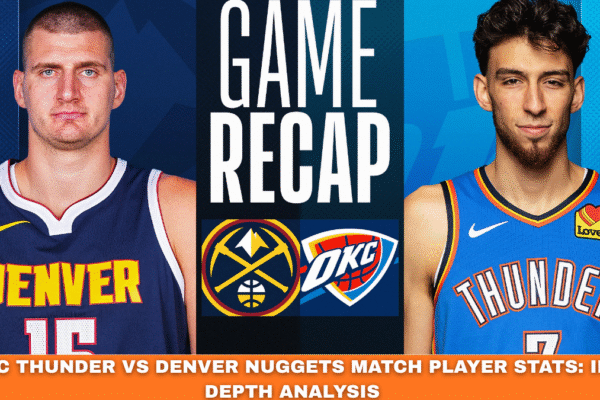 okc thunder vs denver nuggets match player stats