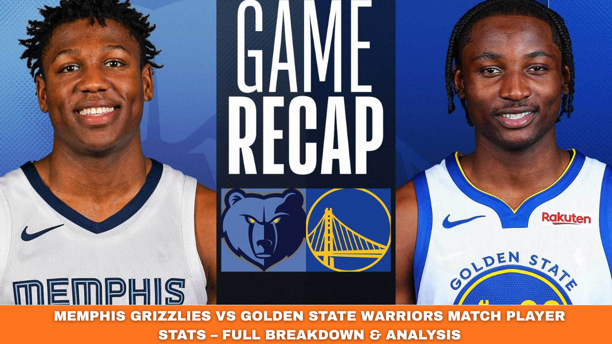 memphis grizzlies vs golden state warriors match player stats