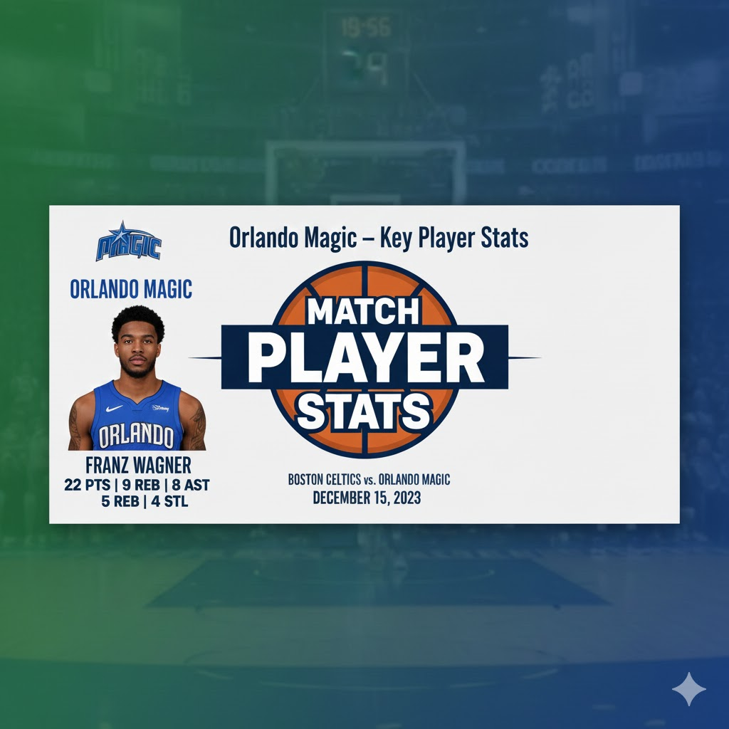 boston celtics vs orlando magic match player stats